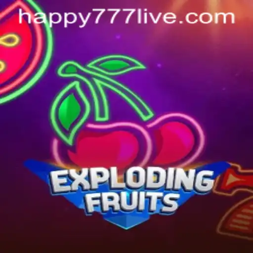 ExplodingFruits: Dive into the Vibrant World of Joy and Chance with Happy777