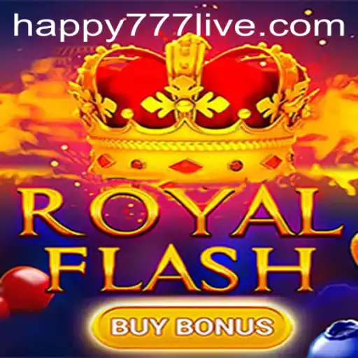 Discover the Excitement of RoyalFlashBuyBonus with Happy777 Features